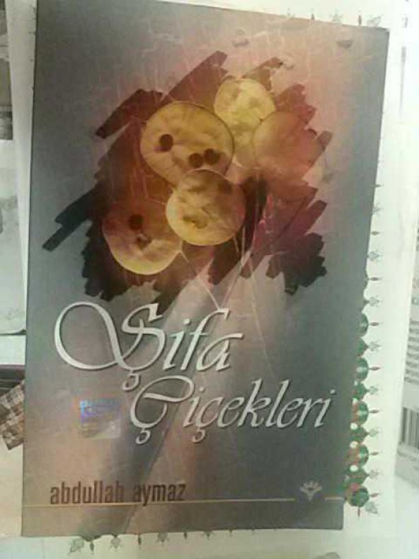 ŞİFA ÇİÇEKLERİ ABDULLAH AYMAZ - 1