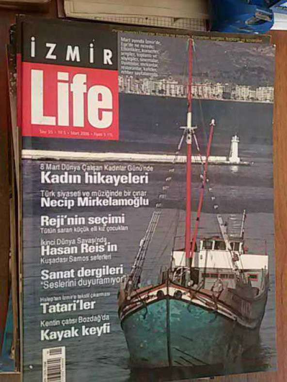 İZMİR LİFE MART 2006 TATARİLER-KAYAK KEYFİ-NECİP MİRKELAMOĞLU  (DERGİ ikinciel dir)