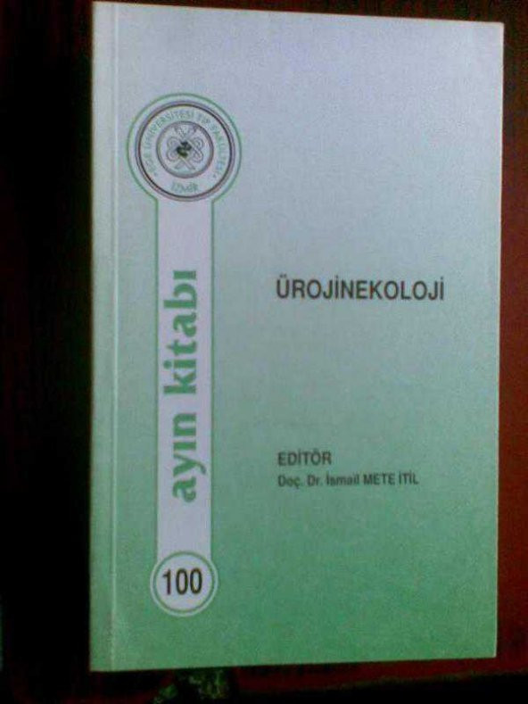 ÜROJİNEKOLOJİ İSMAİL METE İTİL