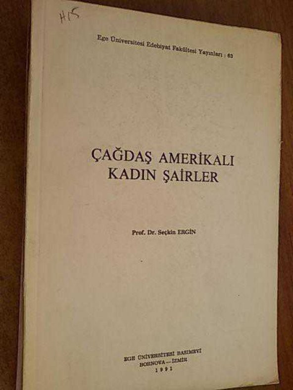 ÇAĞDAŞ AMERİKALI KADIN ŞAİRLER SEÇKİN ERGİN  - KİTAP İKİNCİ ELDİR