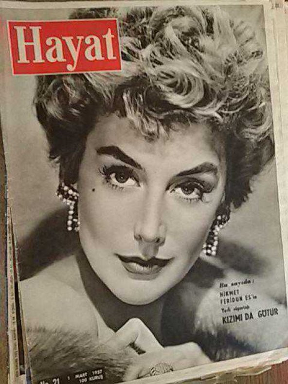 HAYAT 21 1 MART 1957 SIDIKA AVARIN-POLONYA-HAFTANIN MAÇI:GALATASARAY-BEŞİKTAŞ-NOVELLA PARİGİNİ