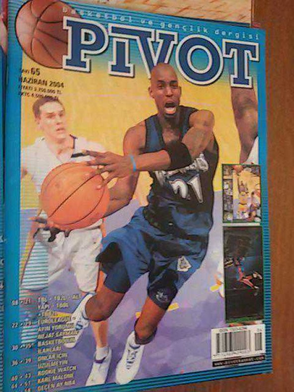 PİVOT BASKETBOL DERGİSİ HAZİRAN 2004 NEJAT SAYMAN-ROOKIE WATCH-KARL MALONE-BASKETBOLUN İLAHLARI