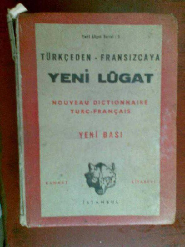 TÜRKÇEDEN FRANSIZCAYA YENİ LUGAT - 1