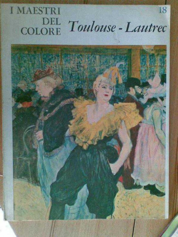 I MAESTRI DEL COLORE NO:18 / TOULOUSE - LAUTREC