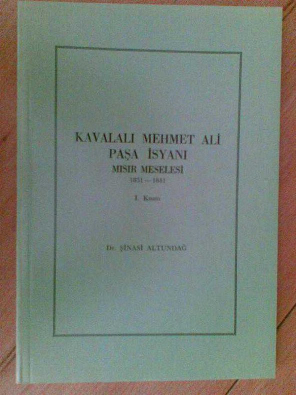 KAVALALI MEHMET ALİ PAŞA İSYANI MISIR MESELESİ - 1