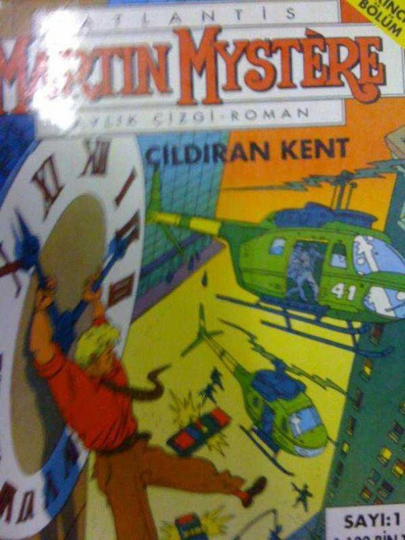 ÇİZGİROMAN / MARTIN MYSTERE ÇILDIRAN KENT SAYI:1