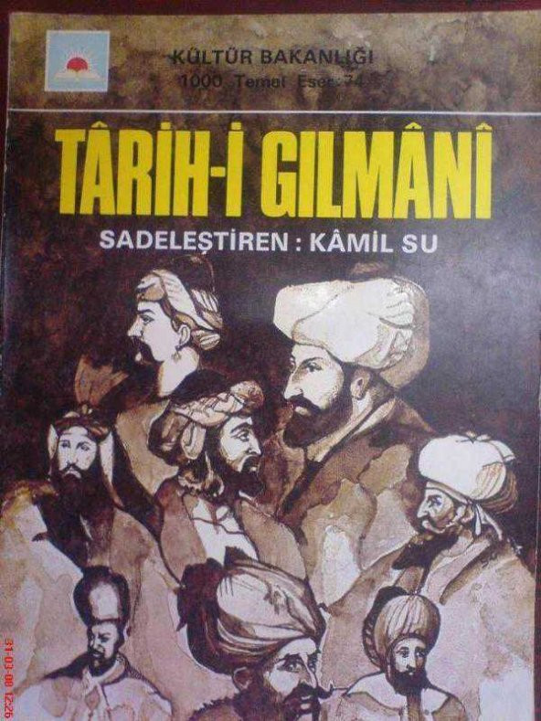 TARİH-İ GILMANİ / KAMİL SU 1976 - 1