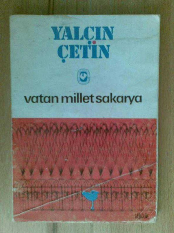 YALÇIN ÇETİN / VATAN MİLLET SAKARYA 1974