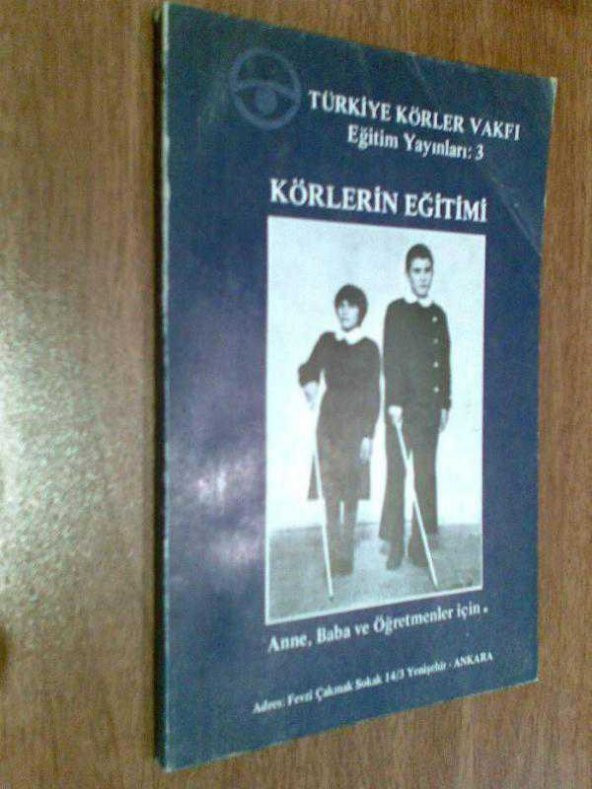 KÖRLERİN EĞİTİMİ / HASAN KARATEPE