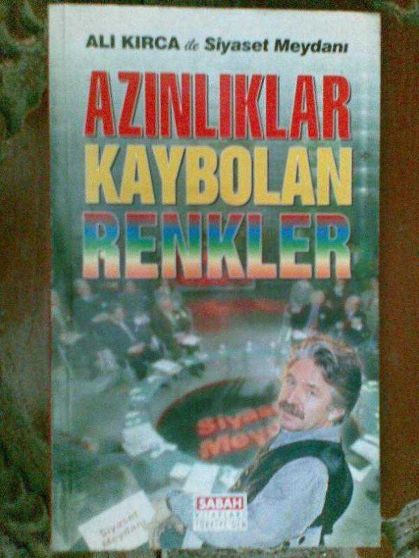AZINLIKLAR KAYBOLAN RENKLER / ALİ KIRCA 2000