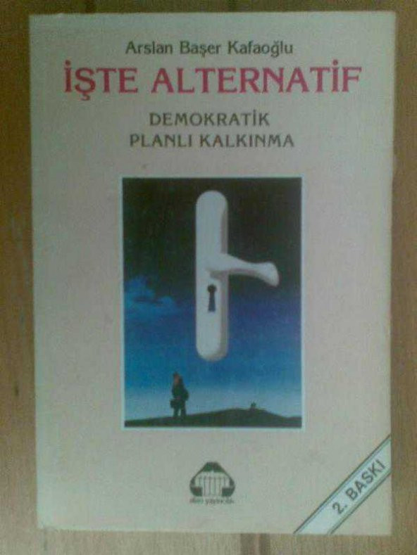 İŞTE ALTERNATİF ARSLAN BAŞER KAFAOĞLU 1986