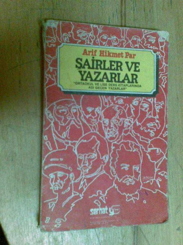 ŞAİRLER VE YAZARLAR ARİF HİKMET PAR 1984 - 1