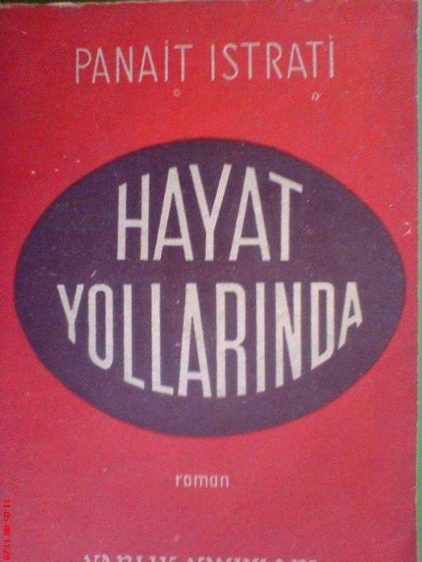 HAYAT YOLLARINDA / PANAIT ISTRATİ - 1