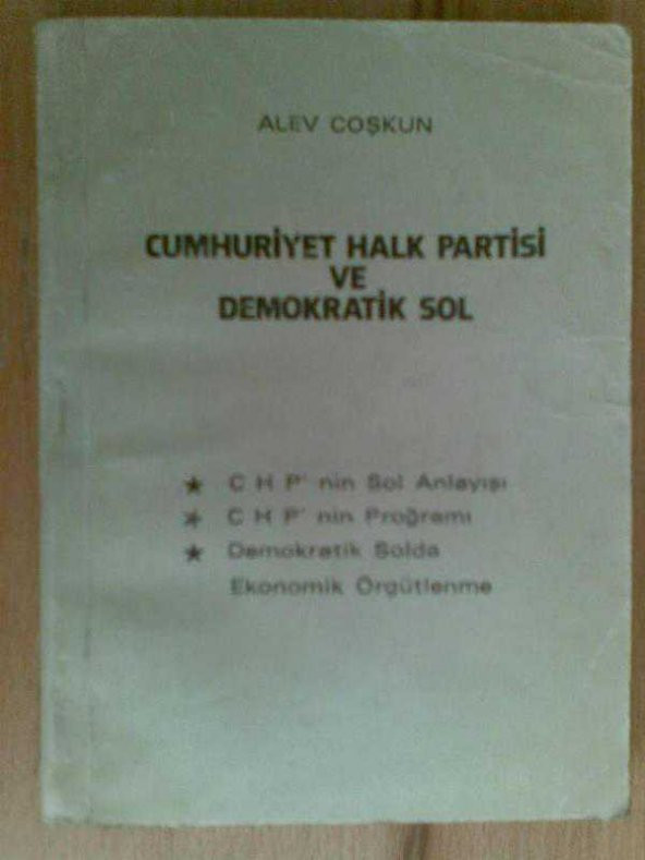 CUMHURİYET HALK PARTİSİ VE DEMOKRATİK SOL - 1