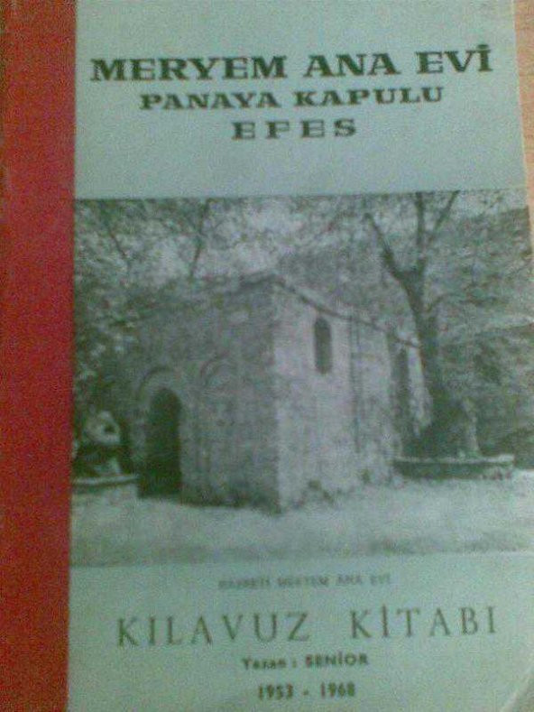 MERYEM ANA EVİ PANAYA KAPULU EFES KILAVUZ KİTBI