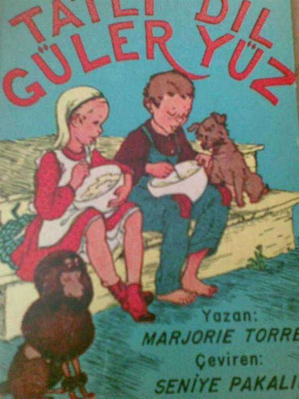 TATLI DİL GÜLER YÜZ / MARJORIE TORREY 1965