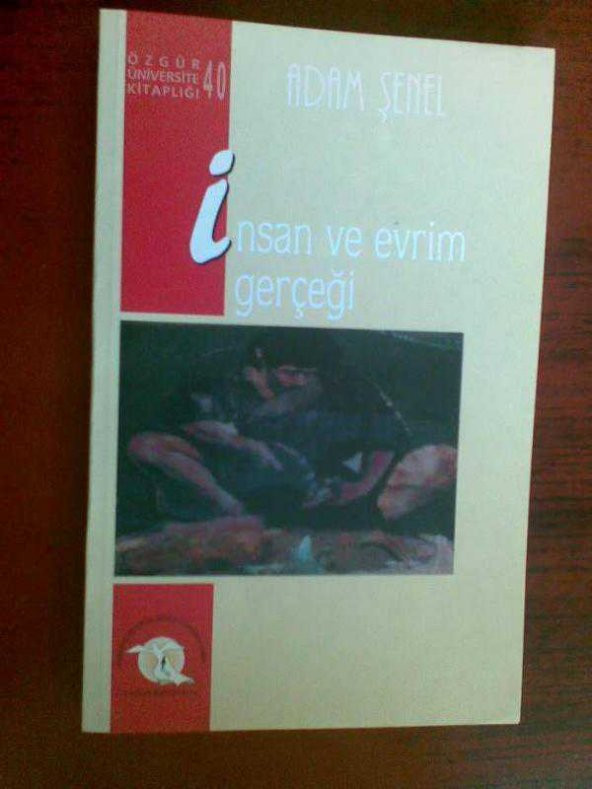 İNSAN VE EVRİM GERÇEĞİ ADAM ŞENEL - 1