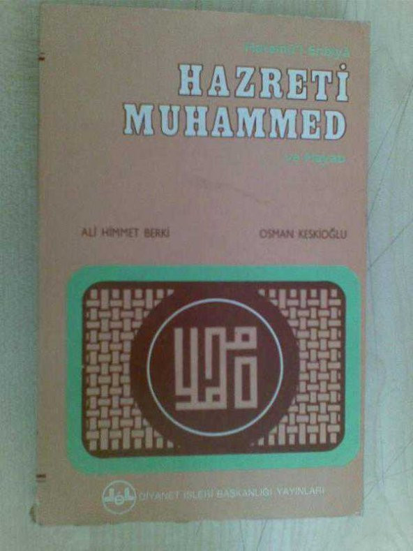 HATEMÜL ENBİYA HAZRETİ MUHAMMED VE HAYATI