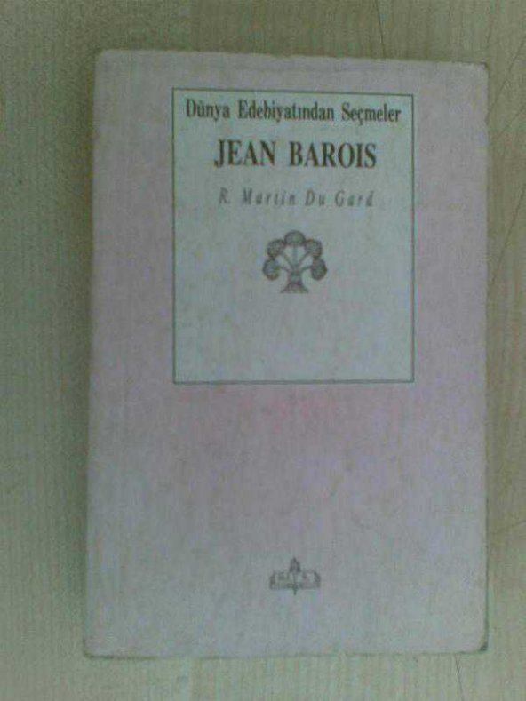 JEAN BORAIS / R.MARTİN DU GARD ÇEV:NEBİL OTMAN