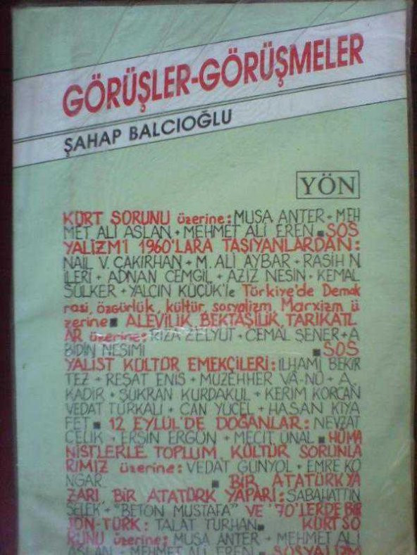 GÖRÜŞLER - GÖRÜŞMELER / ŞAHAP BALCIOĞLU - 1