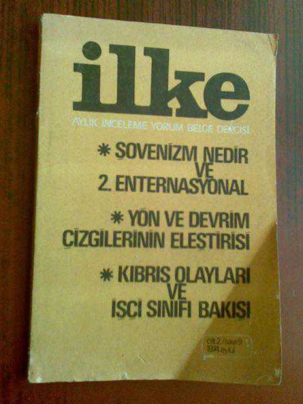 İLKE 9/1974/ŞOVENİZM NEDİR-KIBRIS OLAYLARI VE İŞ
