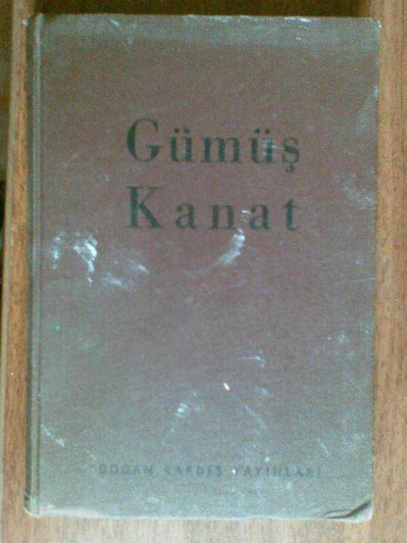 GÜMÜŞ KANAT CAHİT UÇUK 1962 DOĞAN KARDEŞ