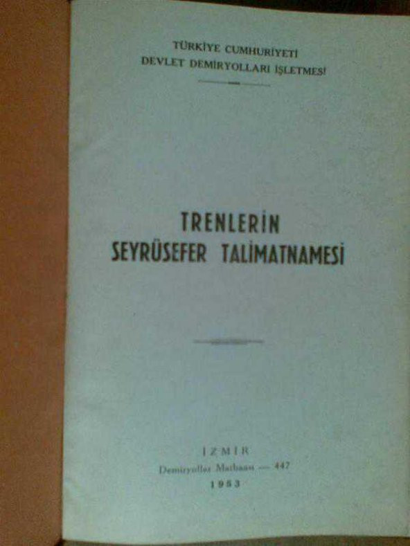 TRENLERİN SEYRÜSEFER TALİMATNAMESİ 1953