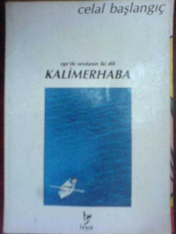 KALİMERHABA / CELAL BAŞLANGIÇ 1987 - 1