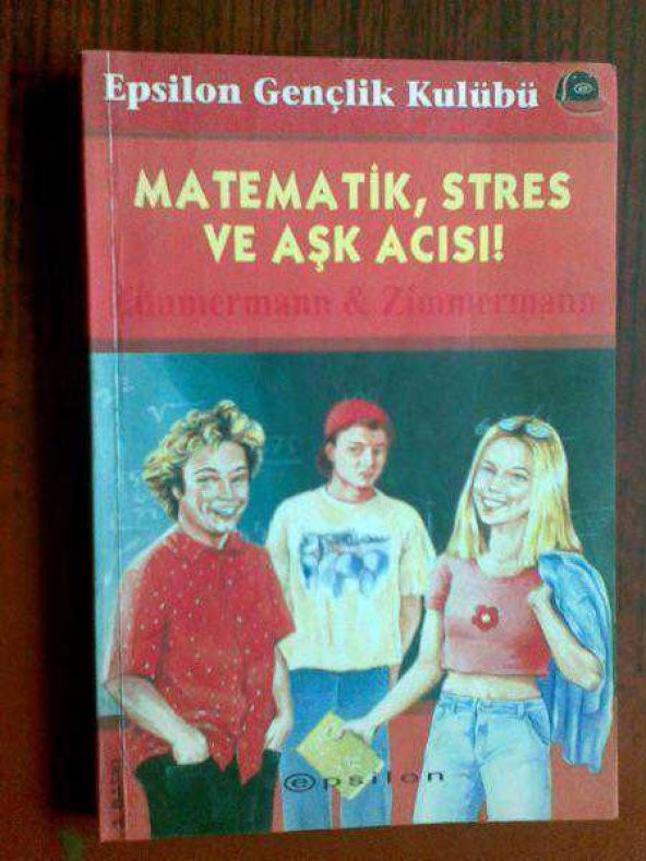 matematik stres ve aşk acısı /epsilon gençlik ku