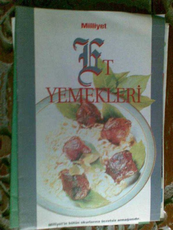 MİLLİYET / ET YEMEKLERİ ( YEMEK ) - 1