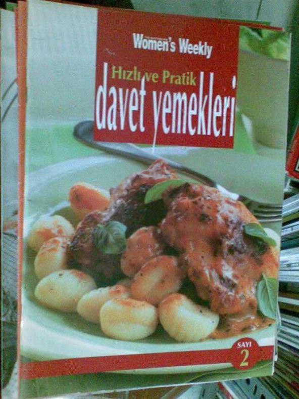 HIZLI VE PRATİK DAVET YEMEKLERİ