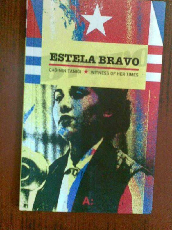 ÇAĞIN TANIĞI ESTELA BRAVO