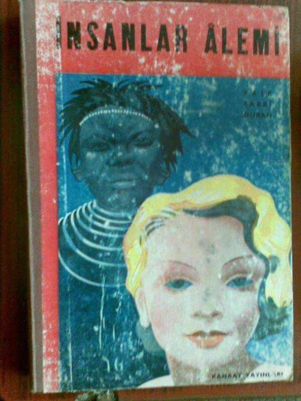 İNSANLAR ALEMİ FAİK SABRİ DURAN 1958 - 1
