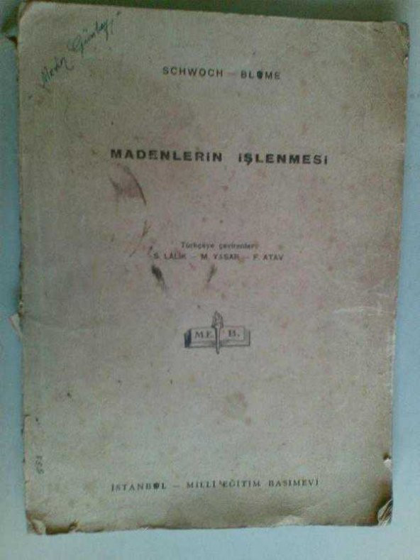 MADENLERİN İŞLENMESİ SCHWOCH-BLOME MEB 1947