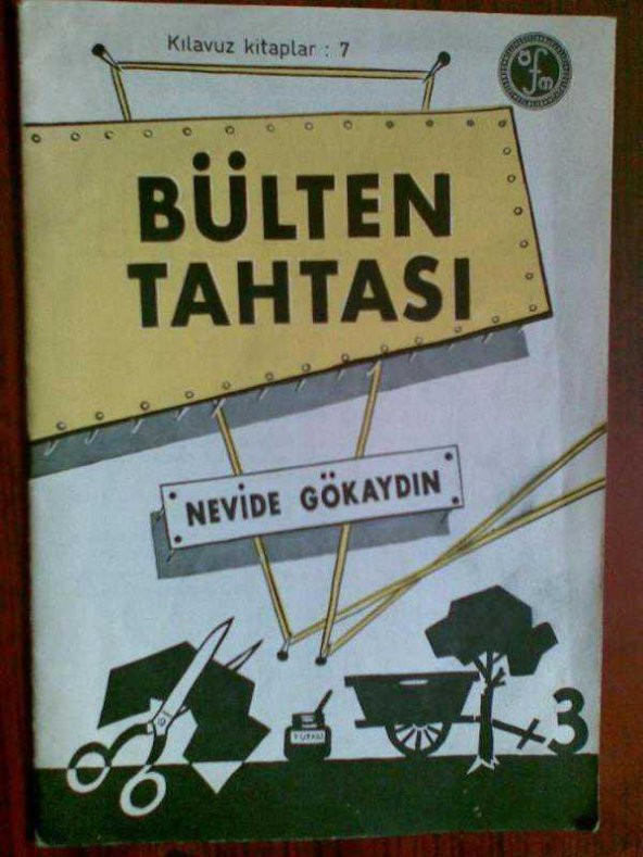 BÜLTEN TAHTASI NEVİDE GÖKAYDIN