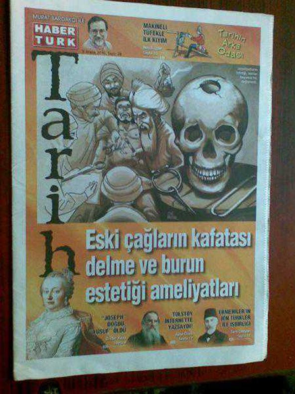 HABER TÜRK TARİH 28 / ESKİ ÇAĞLARIN KAFATASI DELME VE BURUN ESTETİĞİ AMELİYATLARI-JOSEPH DOĞDU