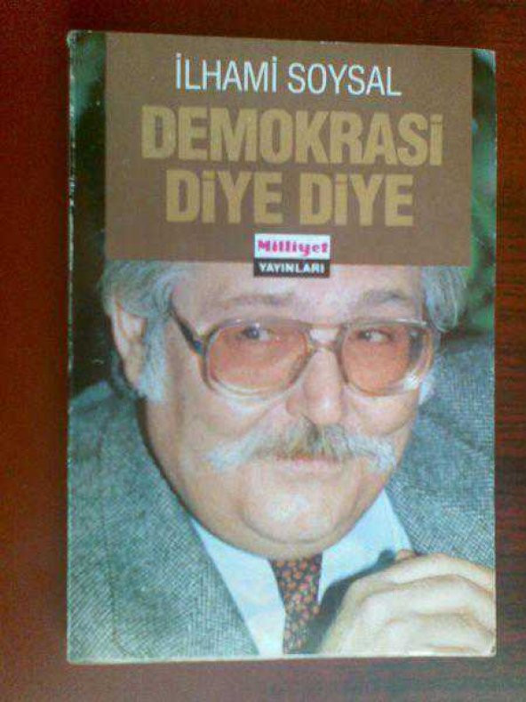 İLHAMİ SOYSAL DEMOKRASİ DİYE DİYE 1992 - 1