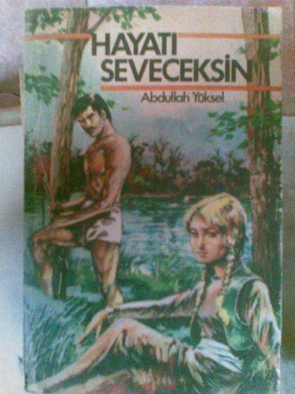 HAYATI SEVECEKSİN ABDULLAH YÜKSEL