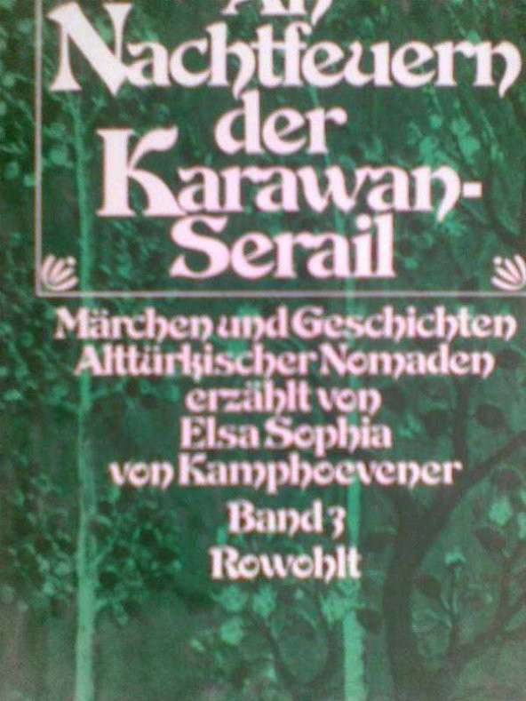 AN NACHTFEUERN DER KARAWAN-SERAİL