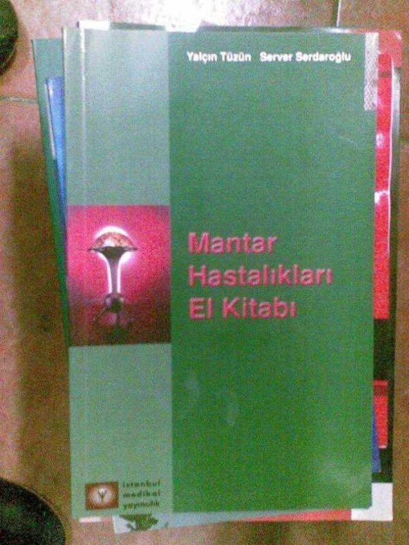 MANTAR HASTALIKLARI EL KİTABI YALÇIN TÜZÜN& S.SE - 1