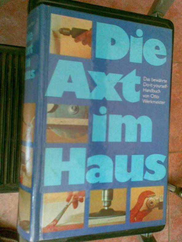 DİE AXT İM HAUS OTTO WERKMEİSTER - 1