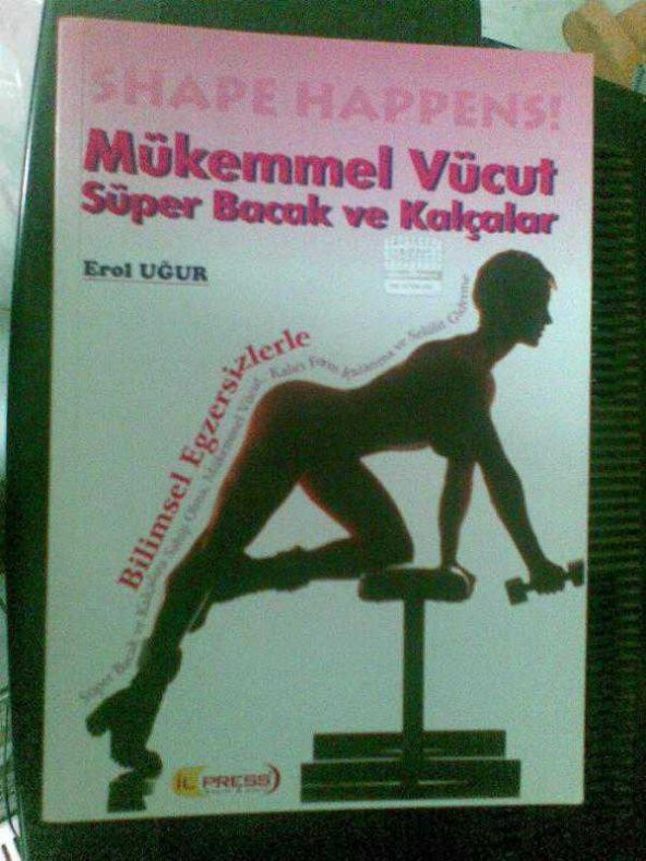 MÜKEMMEL VÜCUT SÜPER BACAK VE KALÇALAR