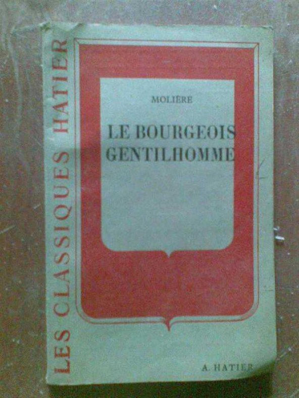 LE BOURGEOIS GENTILHOMME MOLIERE