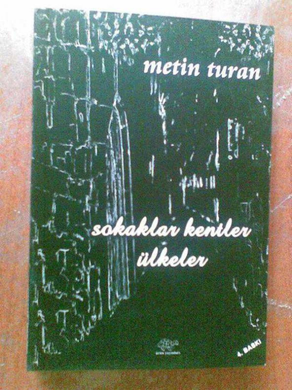 SOKAKLAR KENTLER ÜLKELER METİN TURAN