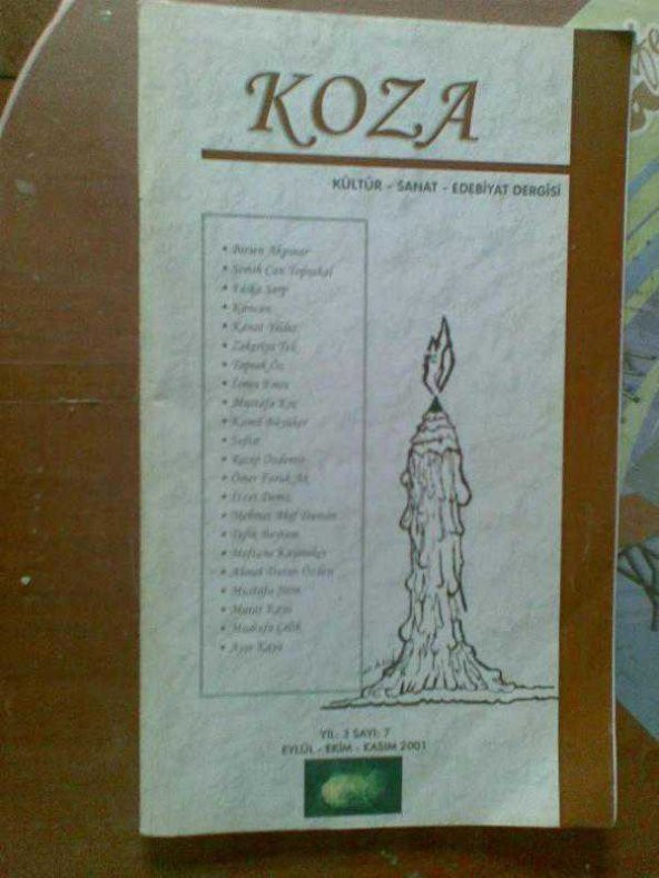 KOZA SAYI-7 EYLÜL-EKİM-KASIM 2001 SUFLÖRÜN OYUNU-AYLAK ADAM-BURADAYIM - 1