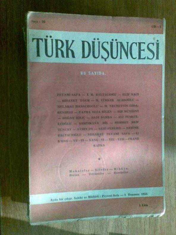 TÜRK DÜŞÜNCESİ SAYI:20 CİLT:4 1 TEMMUZ 1955 MAKALELER-HİKAYELER-ŞİİRLER
