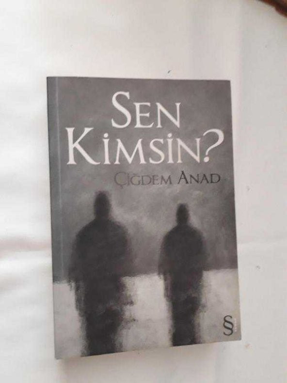 SEN KİMSİN ÇİĞDEM ANAD  - - 1