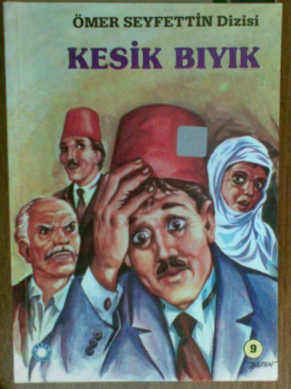 KESİK BIYIK ÖMER SEYFETTİN