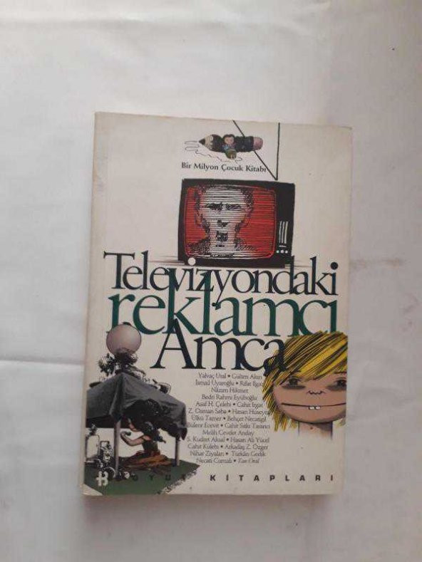 TELEVİZYONDAKİ REKLAMCI AMCA YALVAÇ URAL-GÜLTEN AKIN-NAZIM HİKMET -KİTAP İKİNCİ ELDİR