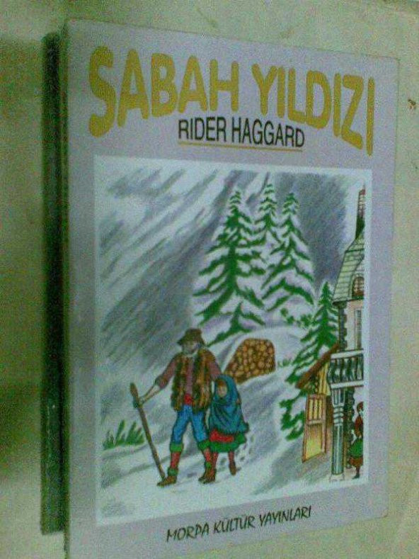 SABAH YILDIZI RIDER HAGGARD 208 SAYFA